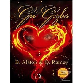 Gri Gözler - B. Alston Q. Ramey