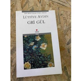 GRI GÜL - LÜTFİYE AYDIN