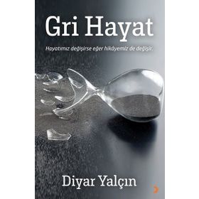 Gri Hayat - Diyar Yalçın