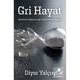 Gri Hayat - Diyar Yalçın