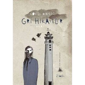 GRI HIKÂYELER - GÖKSEL BEKMEZCI