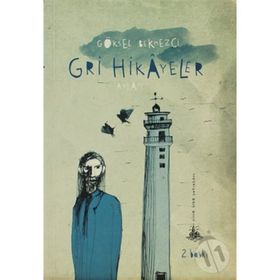 GRI HIKÂYELER - GÖKSEL BEKMEZCI
