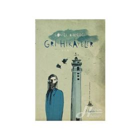GRI HIKÂYELER - GÖKSEL BEKMEZCI