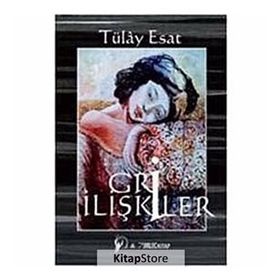 GRI İLIŞKILER (CD'LI) - Tülay Esat