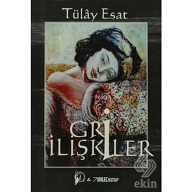 GRI İLIŞKILER (CD'LI) - Tülay Esat