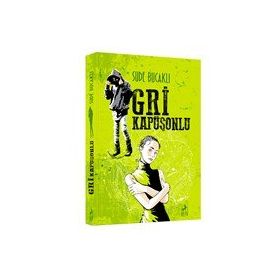 Gri Kapüşonlu - Sude Bucaklı