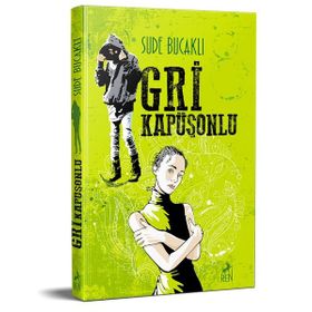 Gri Kapüşonlu - Sude Bucaklı