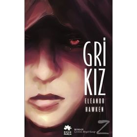 Gri Kız - Eleanor Hawken