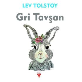 Gri Tavşan - Lev N. Tolstoy