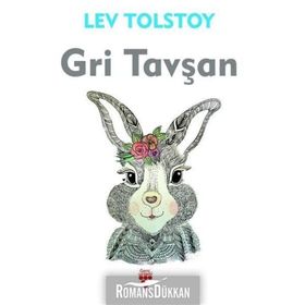 Gri Tavşan - Lev Nikolayeviç Tolstoy