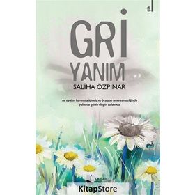 Gri Yanım - Saliha Özpınar