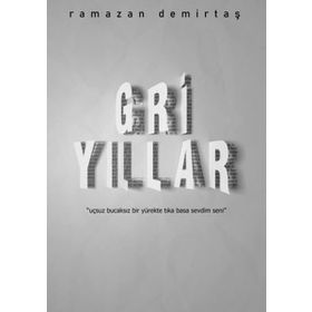 Gri Yıllar Gürer Yayınları