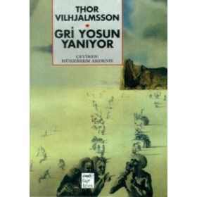 GRI YOSUN YANIYOR - THOR VILHJALMSSON