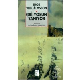 GRI YOSUN YANIYOR - THOR VILHJALMSSON