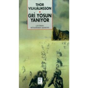 GRI YOSUN YANIYOR - THOR VILHJALMSSON