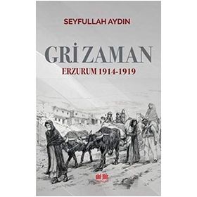 Gri Zaman - Seyfullah Aydın