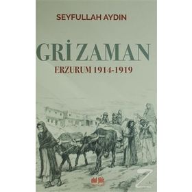 Gri Zaman - Seyfullah Aydın