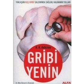 GRIBI YENIN YAKLAŞAN KUŞ GRIBI SALGININDA SAĞLIKLI KALMANIN YOLLARI - RANA GÜRTUNA