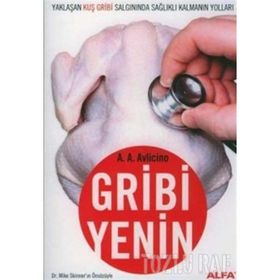 GRIBI YENIN YAKLAŞAN KUŞ GRIBI SALGININDA SAĞLIKLI KALMANIN YOLLARI - RANA GÜRTUNA