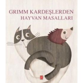 Grimm Kardeşlerden Hayvan Masalları - Grimm Kardeşler