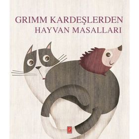 Grimm Kardeşlerden Hayvan Masalları - Grimm Kardeşler