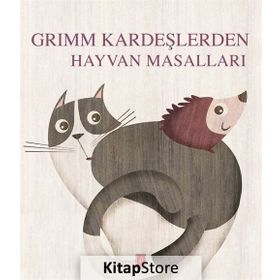 Grimm Kardeşlerden Hayvan Masalları - Grimm Kardeşler
