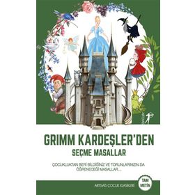 Grimm Kardeşler’den Seçme Masallar - Artemis Çocuk Klasikleri