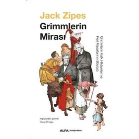 Grimmlerin Mirası - Jack Zipes