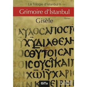 Grimoire d’Istanbul - Gisele