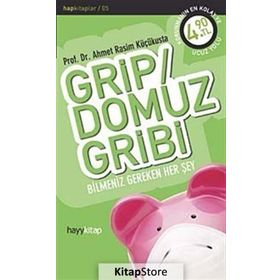 Grip - Domuz Gribi - Ahmet Rasim Küçükusta