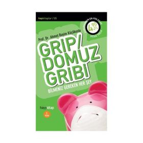Grip - Domuz Gribi - Ahmet Rasim Küçükusta