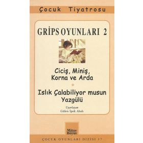 GRIPS OYUNLARI 2 CİCİŞ, MİNİŞ, KORNA VE ARDA - VOLKER LUDWIG