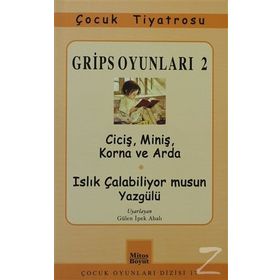 GRIPS OYUNLARI 2 CİCİŞ, MİNİŞ, KORNA VE ARDA - VOLKER LUDWIG