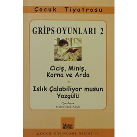 GRIPS OYUNLARI 2 CİCİŞ, MİNİŞ, KORNA VE ARDA - VOLKER LUDWIG
