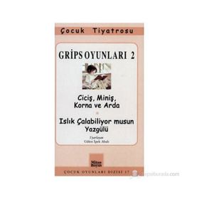 GRIPS OYUNLARI 2 CİCİŞ, MİNİŞ, KORNA VE ARDA - VOLKER LUDWIG