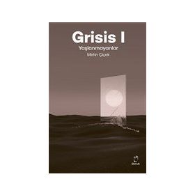 Grisis 1 - Yaşlanmayanlar - Doruk Yayınları