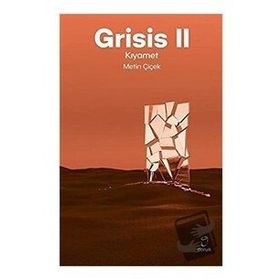 Grisis 2 - Kıyamet - Metin Çiçek