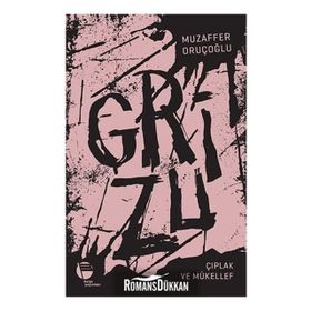 Grizu 2-Çıplak ve Mükellef - Muzaffer Oruçoğlu