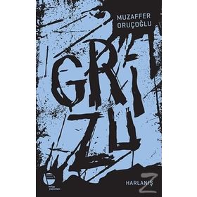 Grizu 3 - Harlanış - Muzaffer Oruçoğlu