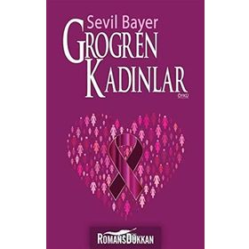 Grogren Kadınlar - Sevil Bayer