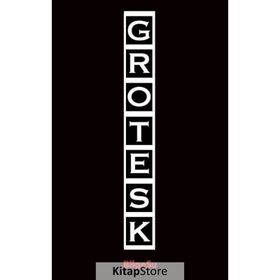 Grotesk - Şebnem Pala Güzel