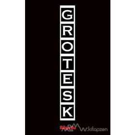 Grotesk - Şebnem Pala Güzel