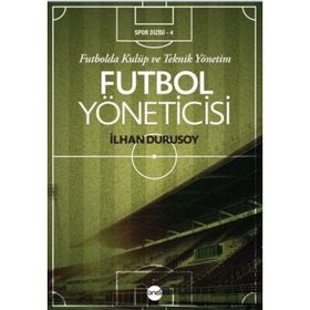 Grubu Futbol Yöneticisi İlhan Durusoy