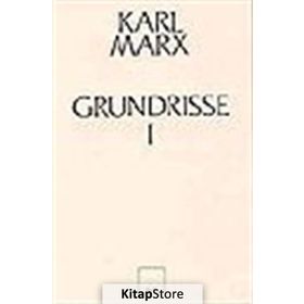 GRUNDRISSE 1(3.HM) - KARL MARX