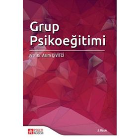 Grup Psikoeğitimi - Pegem Yayınları