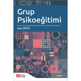 Grup Psikoeğitimi - Pegem Yayınları