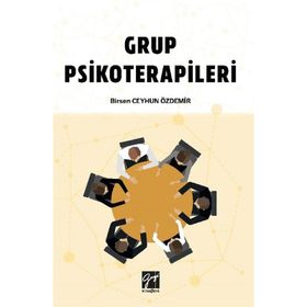 Grup Psikoterapileri - Birsen Ceyhun Özdemir