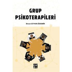 Grup Psikoterapileri - Birsen Ceyhun Özdemir