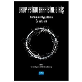 Grup Psikoterapisine Giriş Kuram ve Uygulama Örnekleri Nobel Akademik Yayıncılık