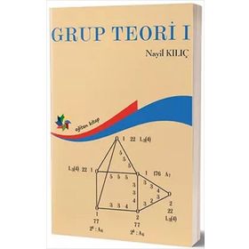 Grup Teori 1 - Nayil Kılıç